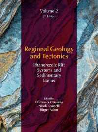 地域地質学と地殻変動　第２巻：顕生代リフトシステムと堆積盆地（第２版）<br>Regional Geology and Tectonics : Volume 2: Phanerozoic Rift Systems and Sedimentary Basins（2）