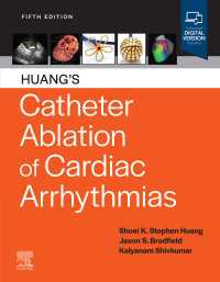 不整脈のカテーテルアブレーション（第５版）<br>Catheter Ablation of Cardiac Arrhythmias E-Book（5）