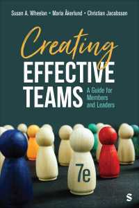 Creating Effective Teams : A Guide for Members and Leaders（Seventh Edition）