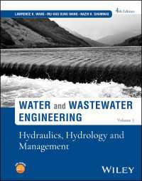 水・汚水工学（第４版・全２巻）第１巻・水文学・水力学・管理<br>Water and Wastewater Engineering, Volume 1 : Hydraulics, Hydrology and Management（4）