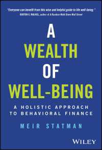 A Wealth of Well-Being : A Holistic Approach to Behavioral Finance