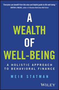 A Wealth of Well-Being : A Holistic Approach to Behavioral Finance