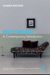 エーリッヒ・フロム：現代的入門<br>Erich Fromm : A Contemporary Introduction
