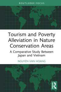 自然保護地域におけるツーリズムと貧困削減<br>Tourism and Poverty Alleviation in Nature Conservation Areas : A Comparative Study Between Japan and Vietnam