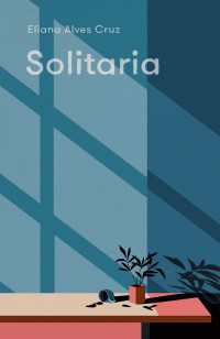 Solitaria : A Novel