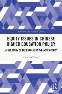 Equity Issues in Chinese Higher Education Policy : A Case Study of the Enrolment Expansion Policy