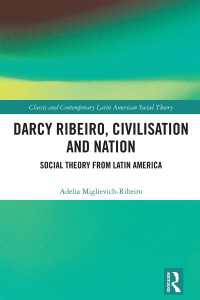 Darcy Ribeiro, Civilization and Nation : Social Theory from Latin America