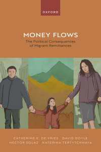 Money Flows : The Political Consequences of Migrant Remittances