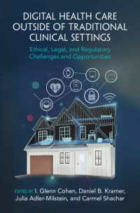 Digital Health Care outside of Traditional Clinical Settings : Ethical, Legal, and Regulatory Challenges and Opportunities