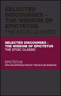 エピクトテスの知恵の言葉（英訳）<br>Selected Discourses - The Wisdom of Epictetus : The Stoic Classic