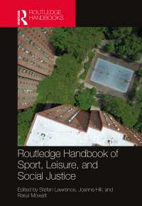 ラウトレッジ版　スポーツ・レジャーと社会正義ハンドブック<br>Routledge Handbook of Sport, Leisure, and Social Justice