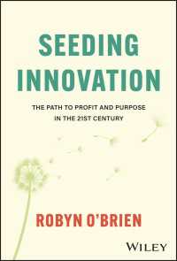 Seeding Innovation : The Path to Profit and Purpose in the 21st Century