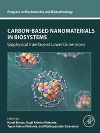 Carbon-Based Nanomaterials in Biosystems : Biophysical Interface at Lower Dimensions