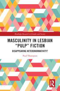 Masculinity in Lesbian “Pulp” Fiction : Disappearing Heteronormativity?