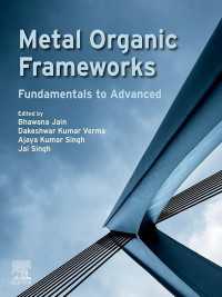 金属有機構造体：基礎から発展へ<br>Metal Organic Frameworks : Fundamentals to Advanced