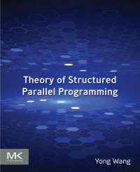 構造化並列プログラミングの理論<br>Theory of Structured Parallel  Programming
