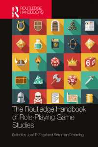 ラウトレッジ版　ロール・プレイング・ゲーム研究ハンドブック<br>The Routledge Handbook of Role-Playing Game Studies