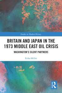 1973年の中東石油危機における英国と日本の米国との外交的協調<br>Britain and Japan in the 1973 Middle East Oil Crisis : Washington’s Silent Partners