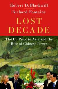 失われた十年：米国オバマ政権の「アジア基軸」政策の評価<br>Lost Decade : The US Pivot to Asia and the Rise of Chinese Power