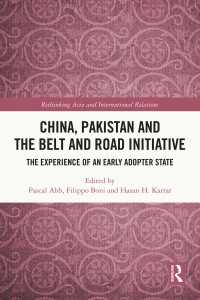 China, Pakistan and the Belt and Road Initiative : The Experience of an Early Adopter State