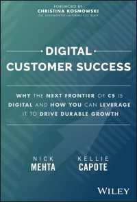 Digital Customer Success : Why the Next Frontier of CS is Digital and How You Can Leverage it to Drive Durable Growth