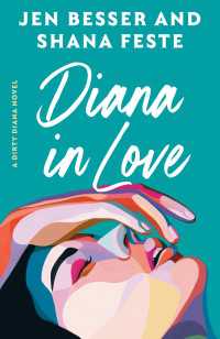 Diana in Love : A Dirty Diana Novel