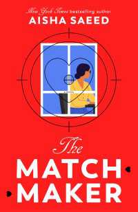 The Matchmaker : A Novel