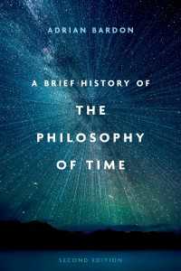 Ａ．バードン『時間をめぐる哲学の冒険：ゼノンのパラドクスからタイムトラベルまで』（原書）第２版<br>A Brief History of the Philosophy of Time