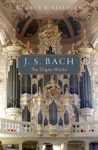 バッハのオルガン作品<br>J. S. Bach : The Organ Works