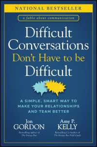 Difficult Conversations Don't Have to Be Difficult : A Simple, Smart Way to Make Your Relationships and Team Better