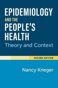 Epidemiology and the People's Health : Theory and Context, Second Edition（2）