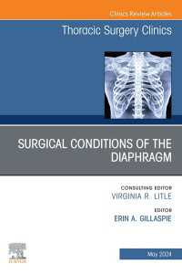 Surgical Conditions of the Diaphragm, An Issue of Thoracic Surgery Clinics, E-Book : Surgical Conditions of the Diaphragm, An Issue of Thoracic Surgery Clinics, E-Book