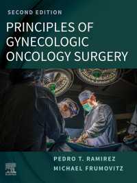 婦人科腫瘍外科の原理（第２版）<br>Principles of Gynecologic Oncology Surgery E-Book（2）