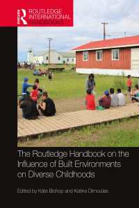 ラウトレッジ版　建築・都市空間の多様な子ども時代への影響ハンドブック<br>The Routledge Handbook on the Influence of Built Environments on Diverse Childhoods