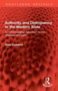 Authority and Delinquency in the Modern State : A Criminological Approach to the Problem of Power