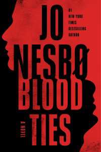 Blood Ties : A Novel