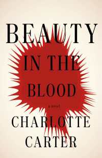 Beauty in the Blood : A Novel