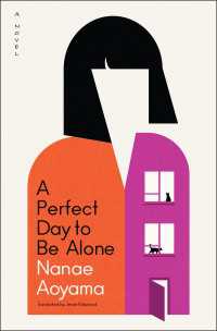 A Perfect Day to Be Alone : A Novel