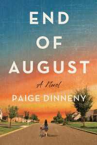 End of August : A Novel