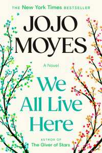 We All Live Here : A Novel