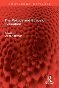 The Politics and Ethics of Evaluation