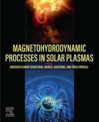 太陽プラズマにおける磁気流体力学<br>Magnetohydrodynamic Processes in Solar Plasmas