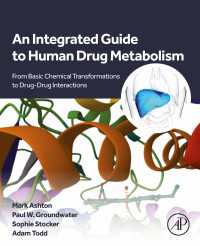 An Integrated Guide to Human Drug Metabolism : From Basic Chemical Transformations to Drug-Drug Interactions