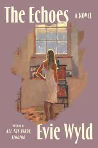 The Echoes : A Novel