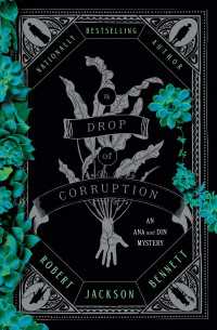 A Drop of Corruption : An Ana and Din Mystery