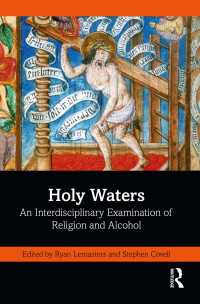 聖水：宗教と酒の学際的研究<br>Holy Waters : An Interdisciplinary Examination of Religion and Alcohol