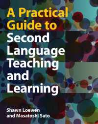 第二言語教授・学習実践ガイド<br>A Practical Guide to Second Language Teaching and Learning