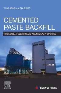 Cemented Paste Backfill : Thickening, Transport and Mechanical Properties
