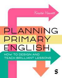 初等英語計画<br>Planning Primary English : How to Design and Teach Brilliant Lessons