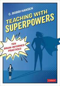 Teaching With Superpowers : Ten Brain-Informed Practices